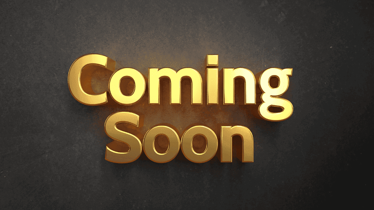 Coming Soon